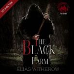 The Black Farm, Elias Witherow