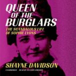 Queen of the Burglars, Shayne Davidson