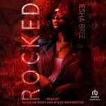 Rocked, Iesha Bree