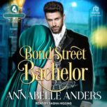 Bond Street Bachelor, Annabelle Anders