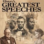 Historys Greatest Speeches, James Daley