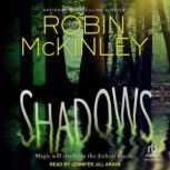 Shadows, Robin McKinley