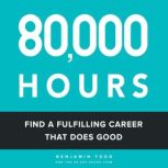 80,000 Hours, Benjamin Todd