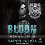 Bloom Part 2, Gianni Holmes