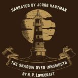 The Shadow Over Innsmouth, H.P. Lovecraft