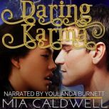 Daring Karma, Mia Caldwell