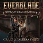 Everblade, Craig Snow