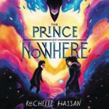 The Prince of Nowhere, Rochelle Hassan
