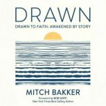 Drawn, Mitch Bakker