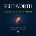 SelfWorth Daily Affirmations, Inner Wisdom