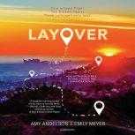Layover, Amy Andelson