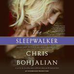 The Sleepwalker, Chris Bohjalian