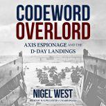 Codeword Overlord, Nigel West