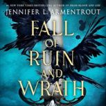 Fall of Ruin and Wrath, Jennifer L. Armentrout