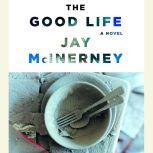 The Good Life, Jay McInerney