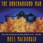 The Underground Man A Lew Archer Novel, Ross Macdonald