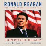 Ronald Reagan, John Patrick Diggins