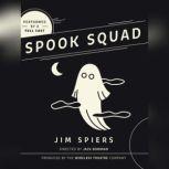 Spook Squad, Jim Spiers
