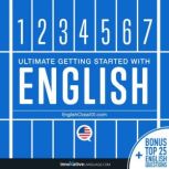 Learn English - Ultimate Getting Started with English, Innovative Language Learning