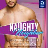 Naughty Neighbor, Jeannine Colette