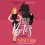 Love Bites, Cynthia St. Aubin