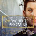 The Bachelors Promise, Naima Simone