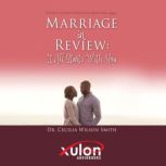 Marriage in Review It All Starts Wit..., Dr. Cecilia Wilson Smith