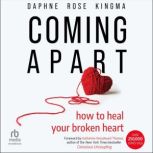Coming Apart, Daphne Rose Kingma