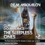 Clan Dominance The Sleepless Ones #2, Dem Mikhailov