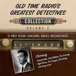 Old Time Radios Greatest Detectives,..., Black Eye Entertainment