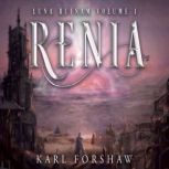 Renia, Karl Forshaw