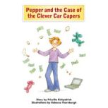 Pepper and the Case of the Clever Car..., Priscilla Kirkpatrick