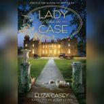 Lady Takes the Case, Eliza Casey