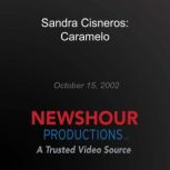 Sandra Cisneros Caramelo, PBS NewsHour