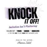 Knock it Off!, Alanna Zabel