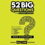 52 Big Questions For Business Leaders..., Mike Stopforth