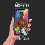 Nagas Kiss, Lola Bliss