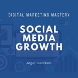 Social Media Growth, Asger Svendsen
