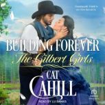 Building Forever, Cat Cahill