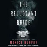The Reluctant Bride, Monica Murphy
