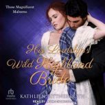 His Lordship's Wild Highland Bride, Kathleen Bittner Roth