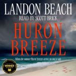 Huron Breeze, Landon Beach