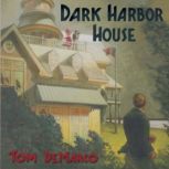 Dark Harbor House, Tom DeMarco