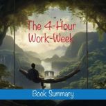 The 4Hour Workweek Book Summary  A..., Briefly Summaries
