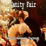 Vanity Fair, William Makepeace Thackeray