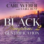 Black Hamptons 2, La Jill Hunt