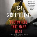 Everywhere That Mary Went A Rosato & Associates Novel, Lisa Scottoline