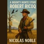 Robert Ricoq, Nicolas Noble