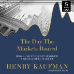 The Day the Markets Roared, Henry Kaufman