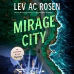 Mirage City, Lev AC Rosen